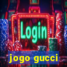 jogo gucci